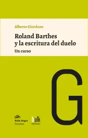 Roland Barthes y la escritura del duelo